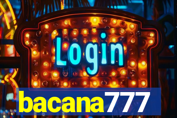 bacana777