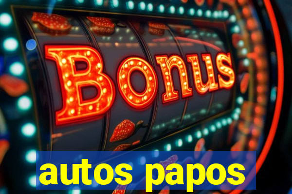 autos papos