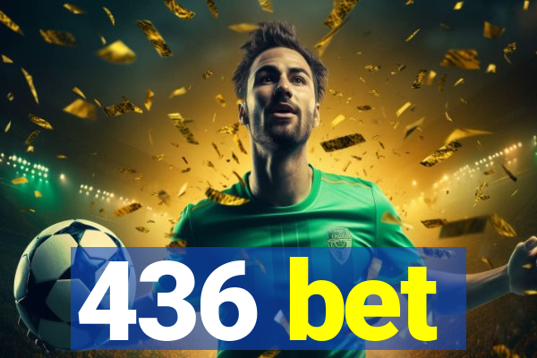 436 bet