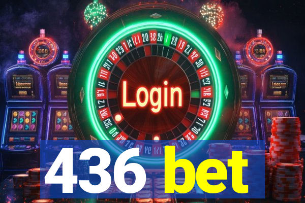 436 bet