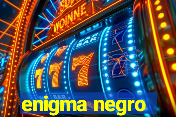 enigma negro