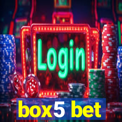 box5 bet