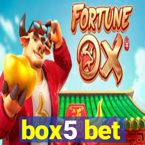 box5 bet