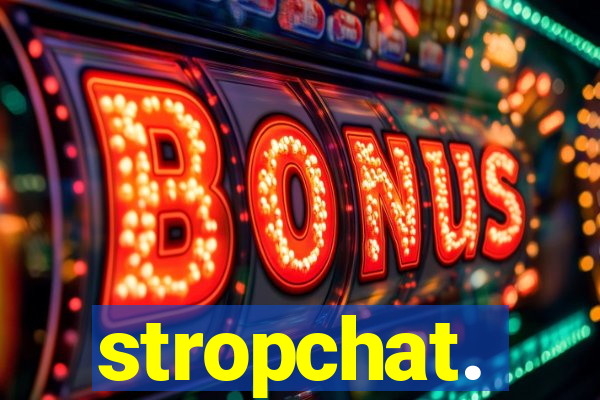 stropchat.