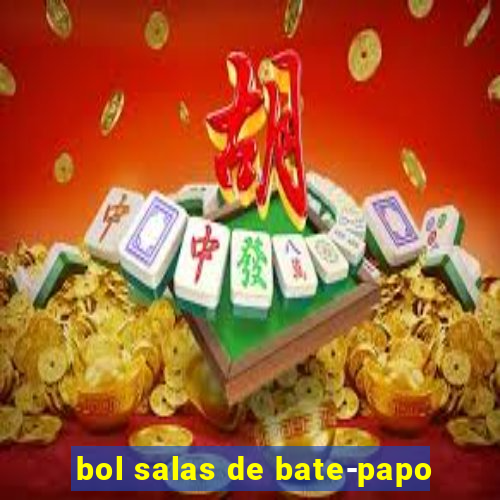 bol salas de bate-papo