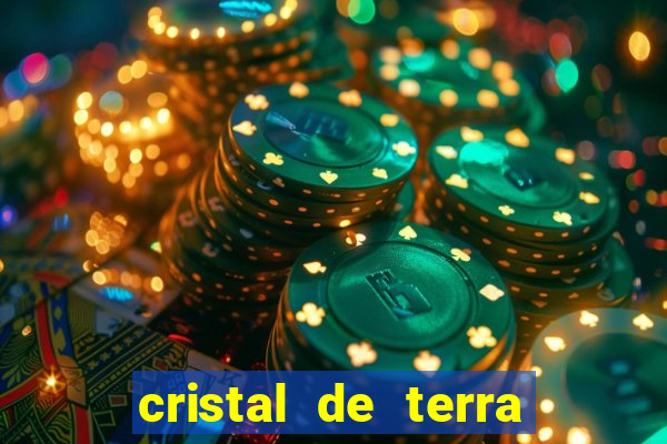 cristal de terra stardew valley