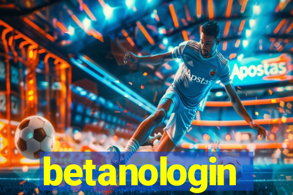 betanologin