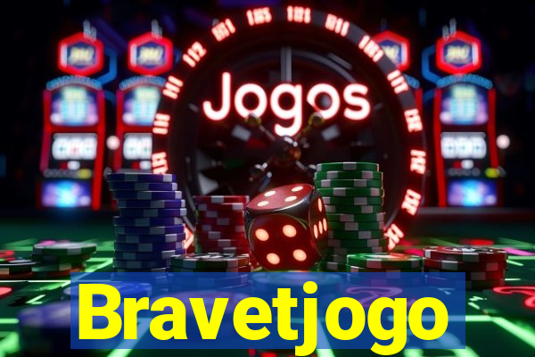 Bravetjogo