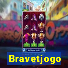 Bravetjogo