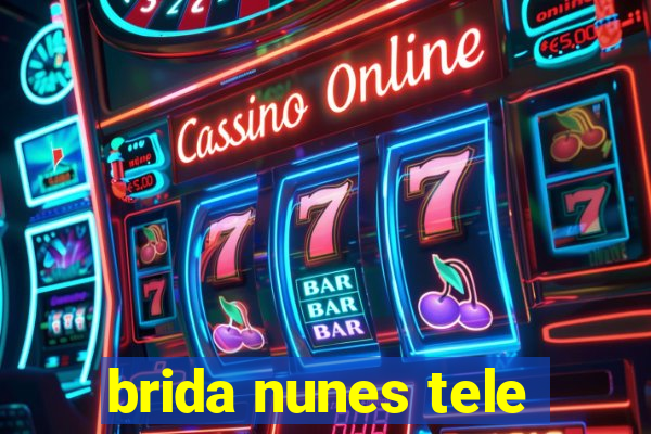 brida nunes tele