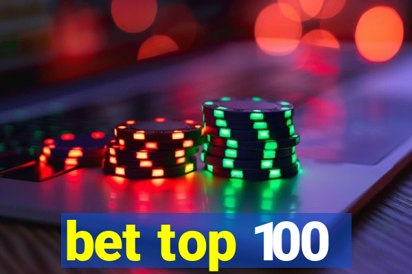 bet top 100