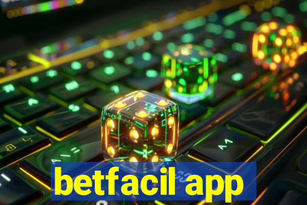 betfacil app