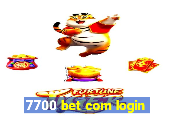 7700 bet com login