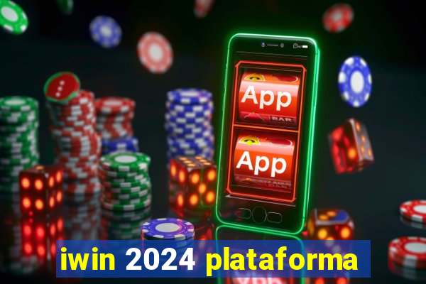 iwin 2024 plataforma