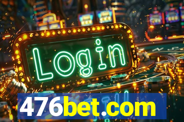 476bet.com