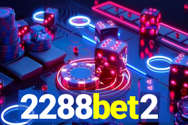 2288bet2