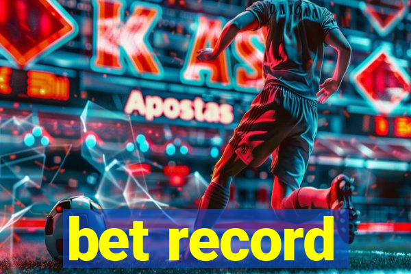 bet record