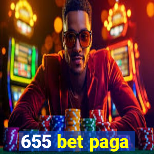 655 bet paga