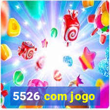 5526 com jogo