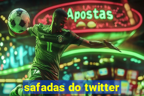 safadas do twitter