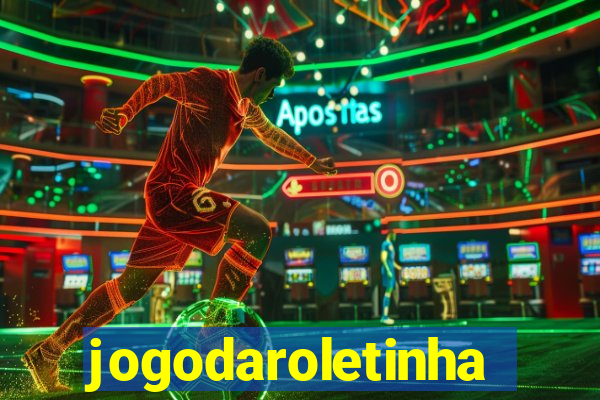 jogodaroletinha