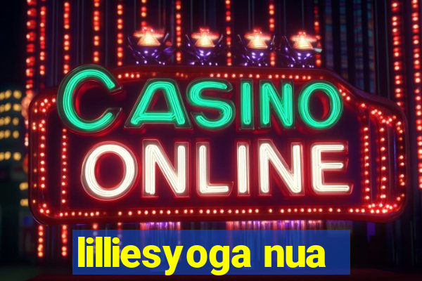 lilliesyoga nua