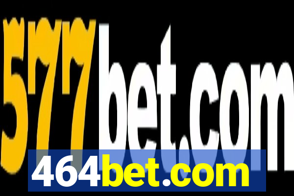 464bet.com