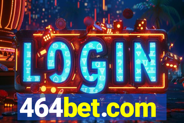 464bet.com