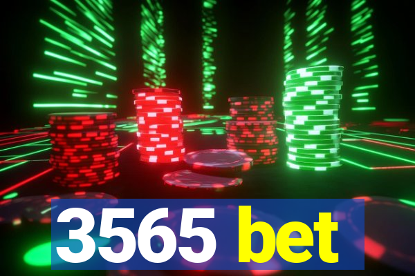 3565 bet