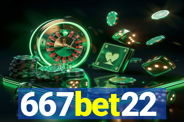 667bet22