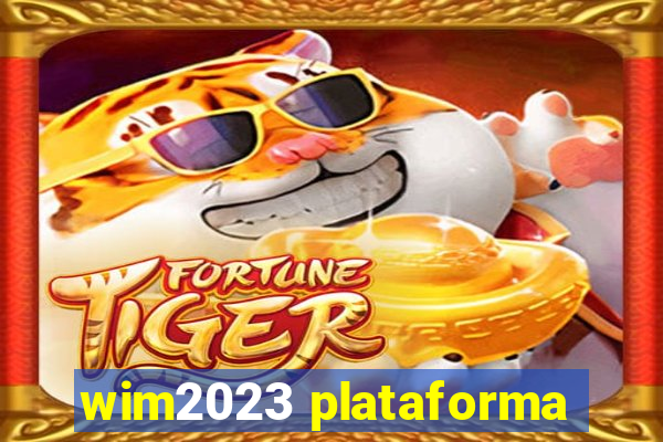 wim2023 plataforma