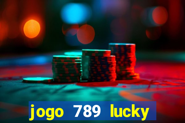 jogo 789 lucky paga mesmo