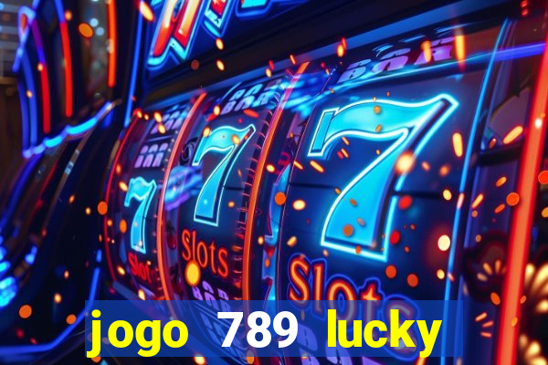 jogo 789 lucky paga mesmo