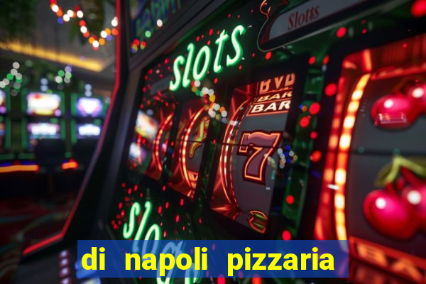 di napoli pizzaria braz leme