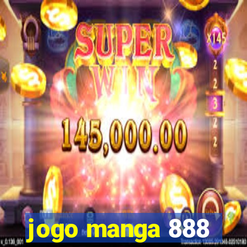 jogo manga 888