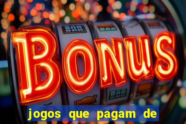 jogos que pagam de verdade sem precisar depositar