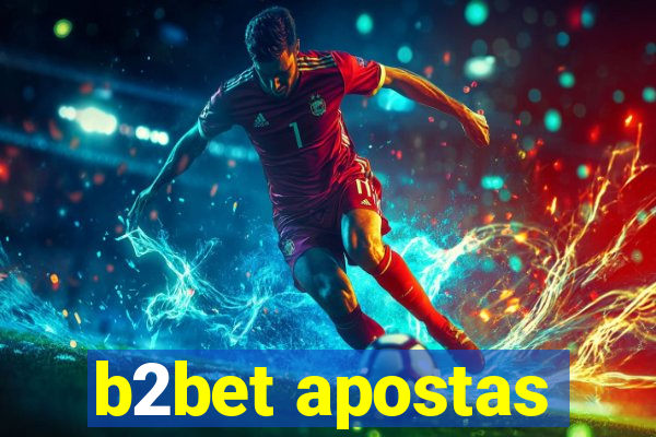 b2bet apostas