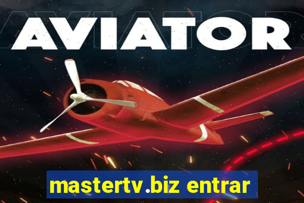 mastertv.biz entrar