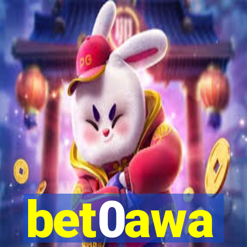 bet0awa