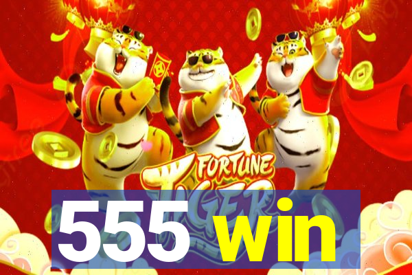 555 win