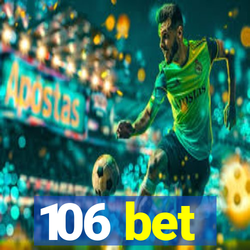 106 bet