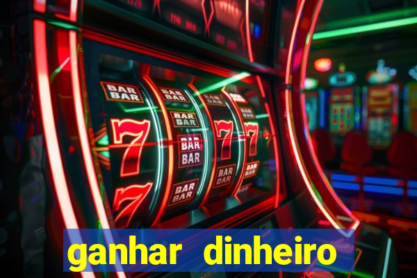 ganhar dinheiro jogando sem precisar depositar