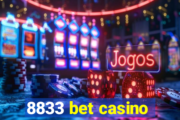 8833 bet casino