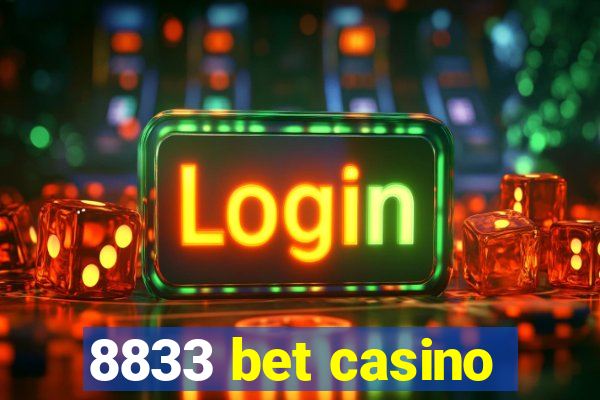 8833 bet casino