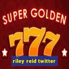 riley reid twitter