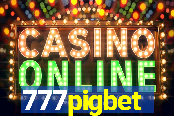 777pigbet