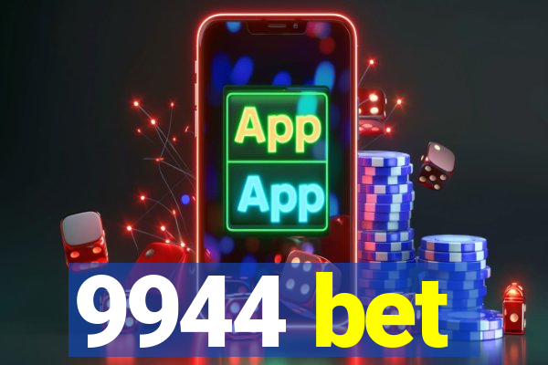 9944 bet