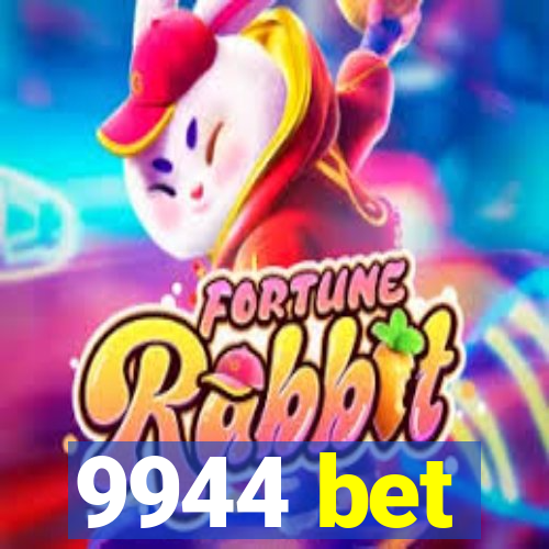 9944 bet