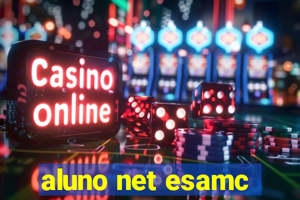 aluno net esamc