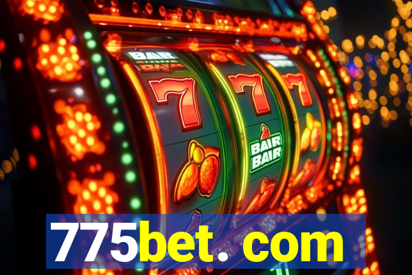 775bet. com